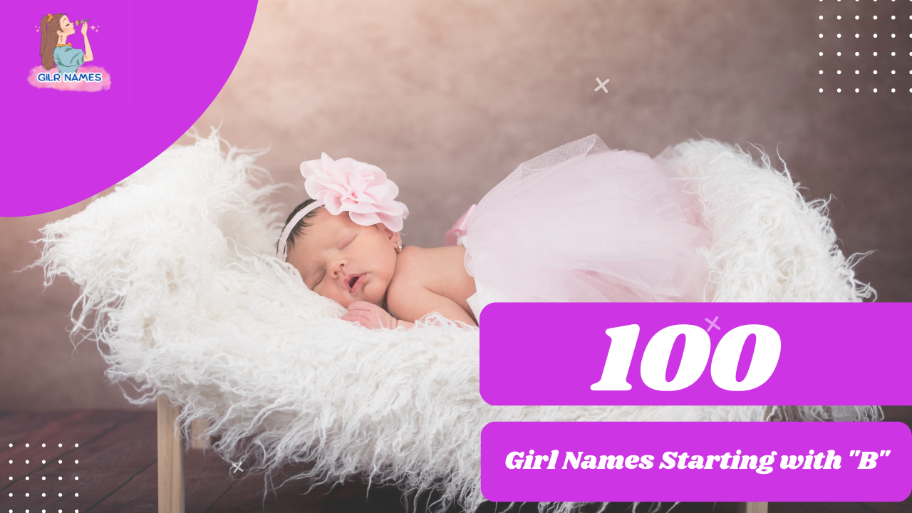 List OF Unique Girl Names Starting with "B"